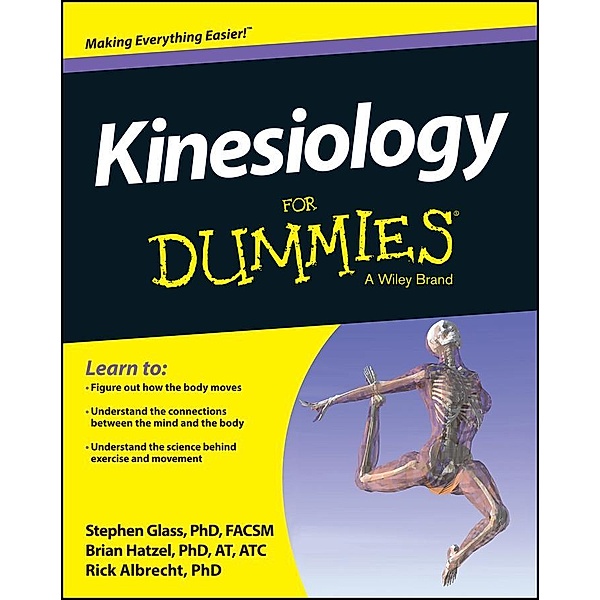 Kinesiology For Dummies, Steve Glass, Brian Hatzel, Rick Albrecht
