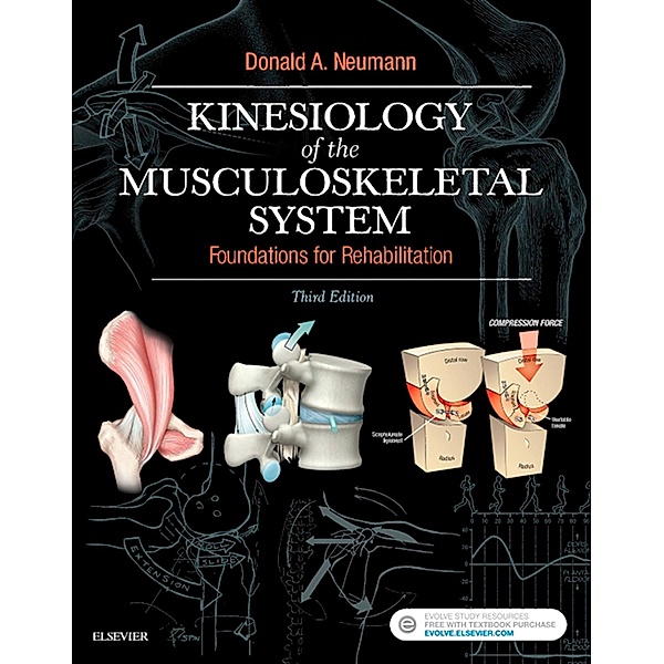 Kinesiology of the Musculoskeletal System - E-Book, Donald A. Neumann