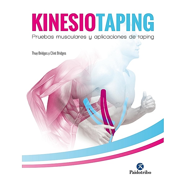 Kinesiotaping / Fisioterapia Manual, Thuy Bridges, Clint Bridges