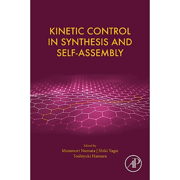 Kinetic Control in Synthesis and Self-Assembly