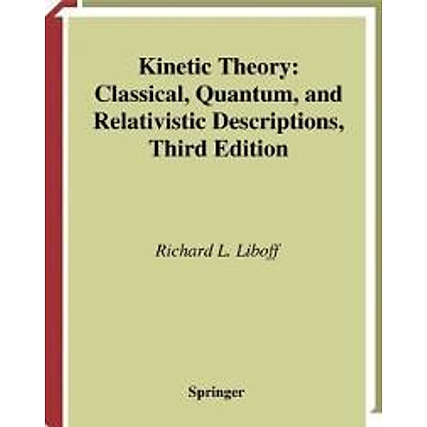 Kinetic Theory / Graduate Texts in Contemporary Physics, R. L. Liboff