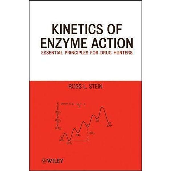 Kinetics of Enzyme Action, Ross L. Stein