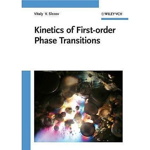 Kinetics of First-order Phase Transitions, Vitaly V. Slezov