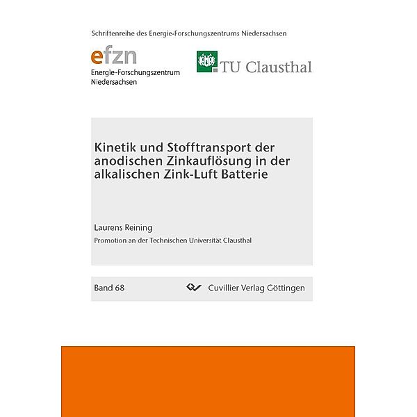 Kinetik und Stofftransport der anodischen Zinkauflösung in der alkalischen Zink-Luft Batterie