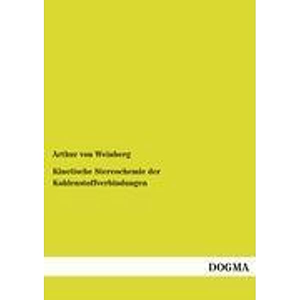 Kinetische Stereochemie der Kohlenstoffverbindungen, Arthur von Weinberg