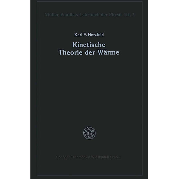 Kinetische Theorie der Wärme, Karl F. Herzfeld