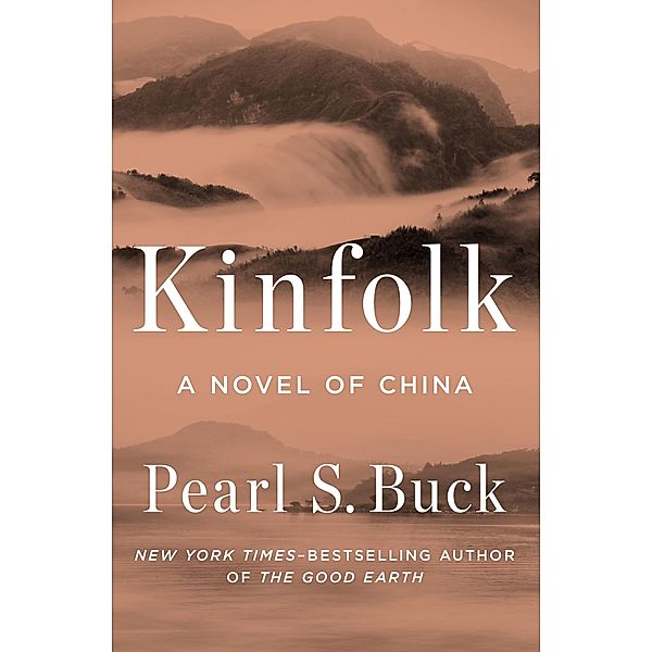 Kinfolk, Pearl S. Buck