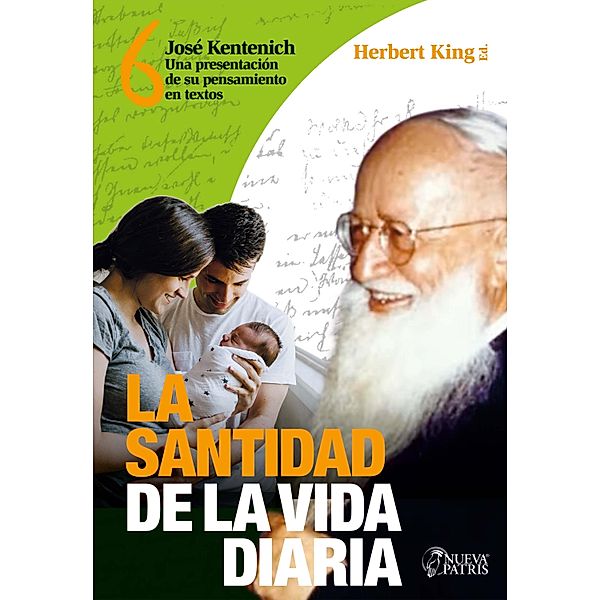 King 6 La santidad de la vida diaria, Herbert King