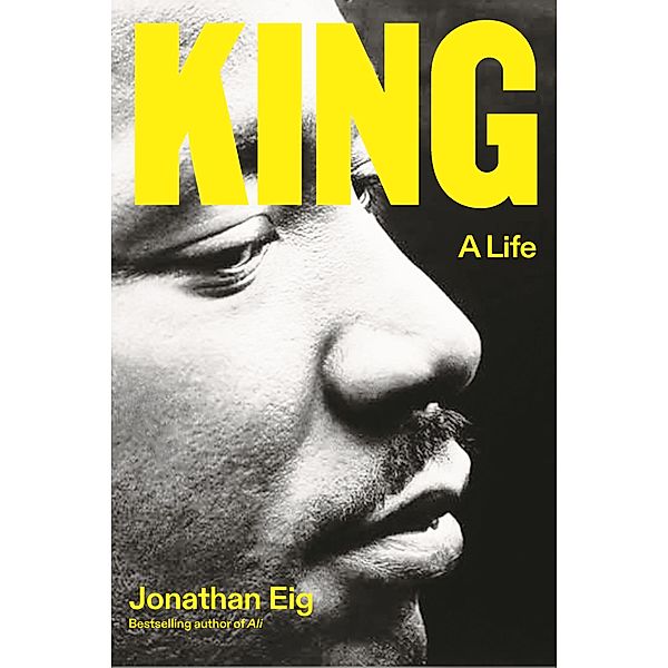 King: A Life, Jonathan Eig