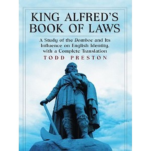 King Alfred's Book of Laws, Todd Preston