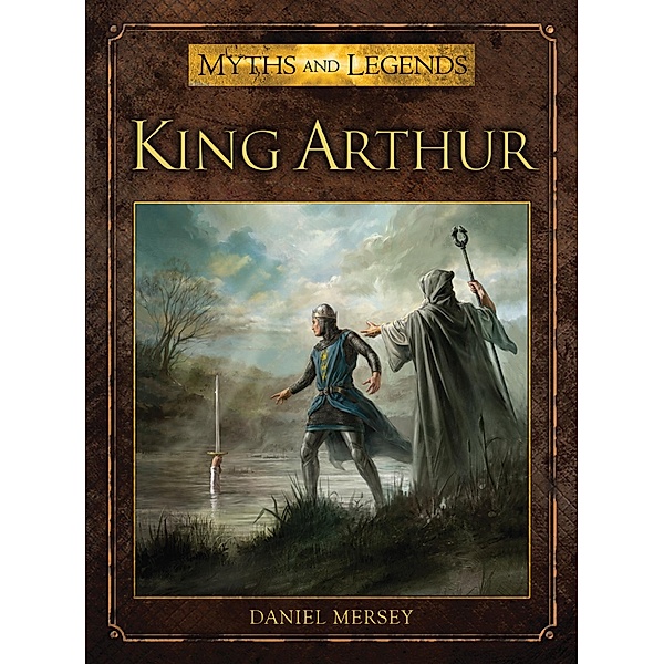 King Arthur, Daniel Mersey