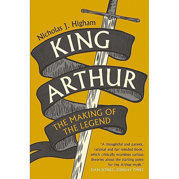 King Arthur, Nicholas J. Higham