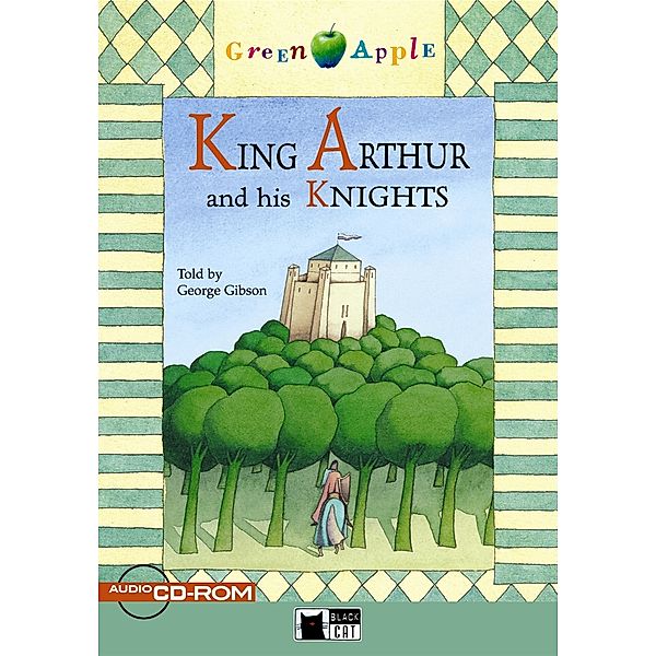 King Arthur and his Knights, w. CD-ROM/Audio