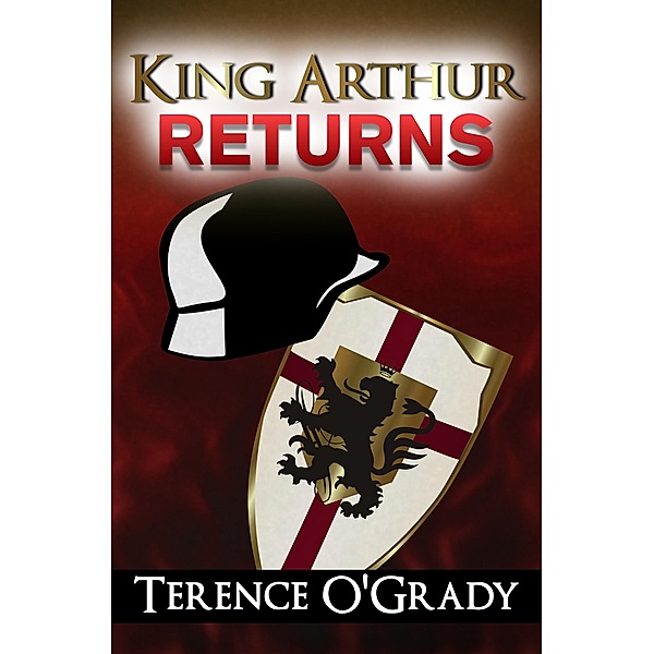 King Arthur Returns, Terence O'Grady