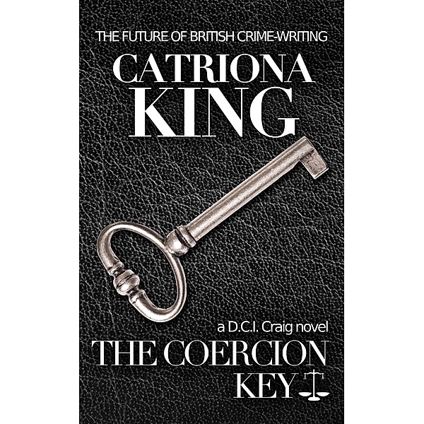 King, C: Coercion Key, Catriona King