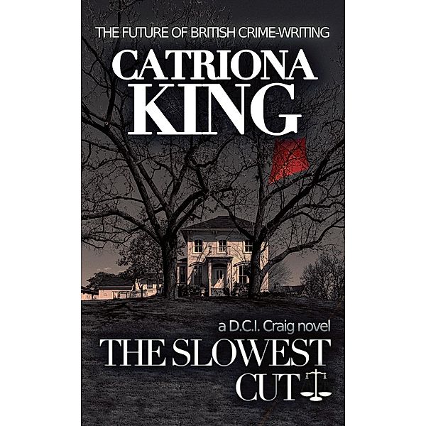 King, C: Slowest Cut, Catriona King