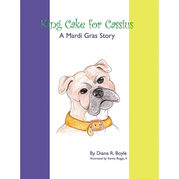 King Cake for Cassius, Diane R. Boyle