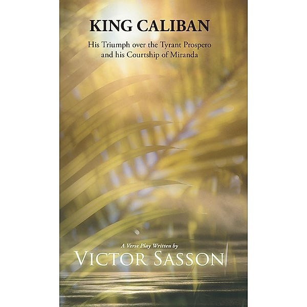 King Caliban, Victor Sasson