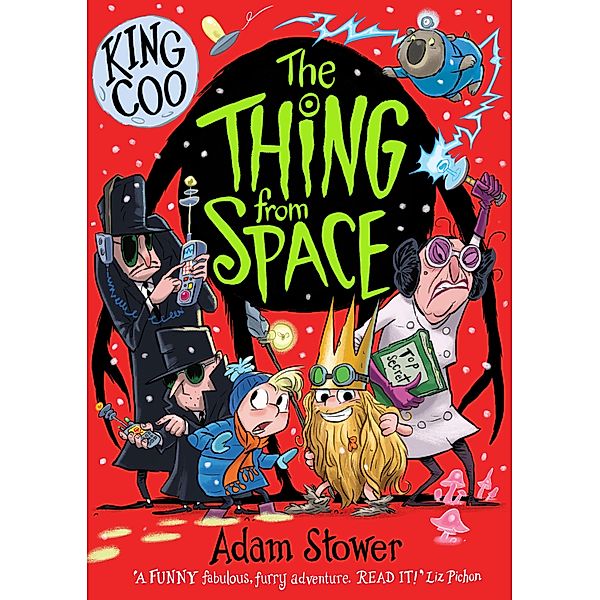King Coo: The Thing From Space / King Coo Bd.3, Adam Stower