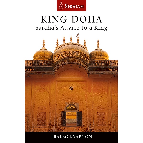 King Doha, Traleg Kyabgon