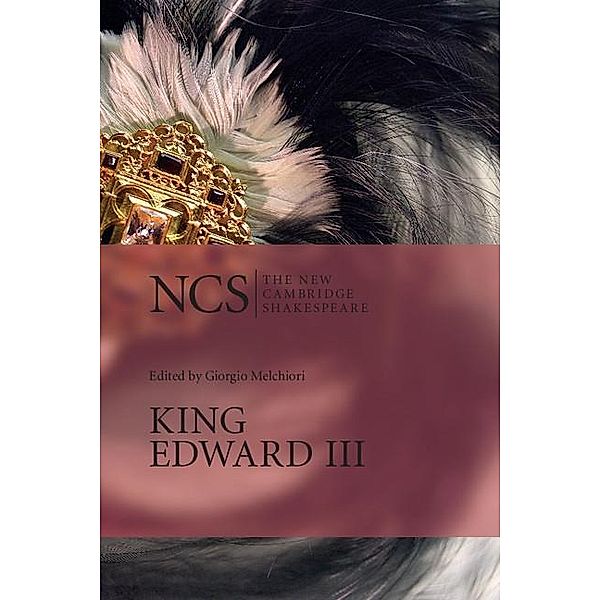 King Edward III / Cambridge University Press, William Shakespeare