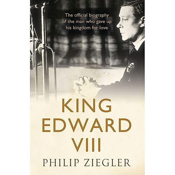 King Edward VIII, Philip Ziegler