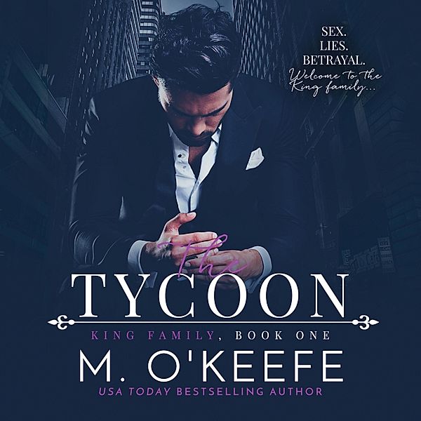 King Family - 1 - The Tycoon, Molly O'Keefe