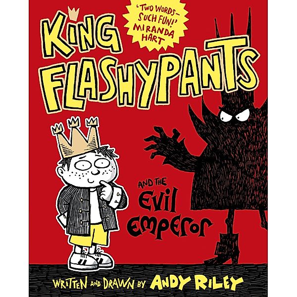King Flashypants and the Evil Emperor / King Flashypants Bd.1, Andy Riley