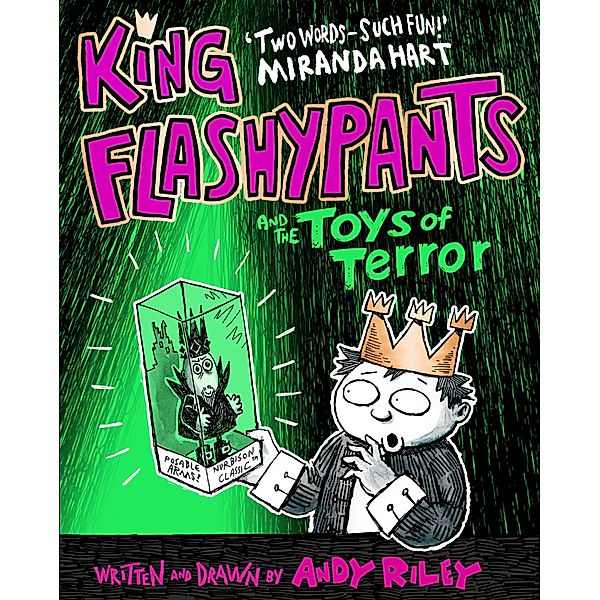 King Flashypants and the Toys of Terror / King Flashypants Bd.3, Andy Riley