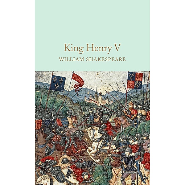 King Henry V / Macmillan Collector's Library, William Shakespeare