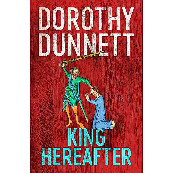 King Hereafter, Dorothy Dunnett