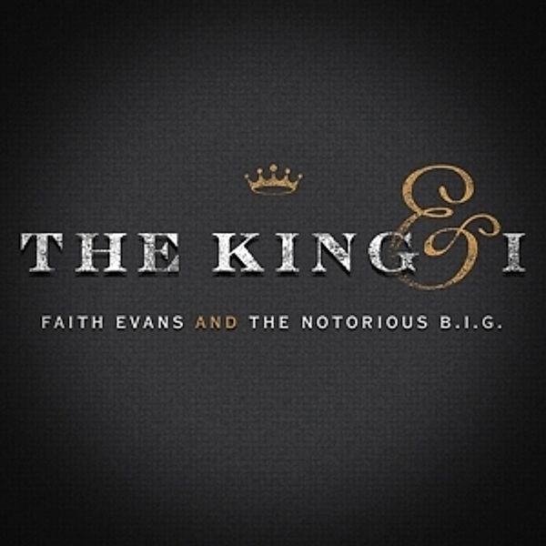 King & I,The (Vinyl), Faith And The Notorious B.I.G. Evans