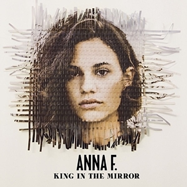 King In The Mirror, Anna F.