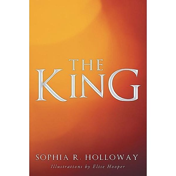 King / Inspiring Voices, Sophia R. Holloway