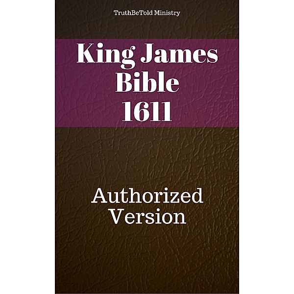 King James Version 1611 / Dual Bible Halseth Bd.1, Truthbetold Ministry, Joern Andre Halseth, King James