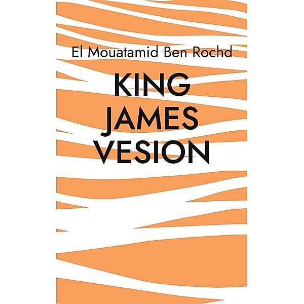 King James Vesion, El Mouatamid Ben Rochd