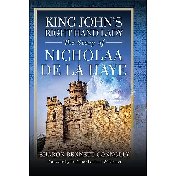 King John's Right Hand Lady, Connolly Sharon Bennett Connolly