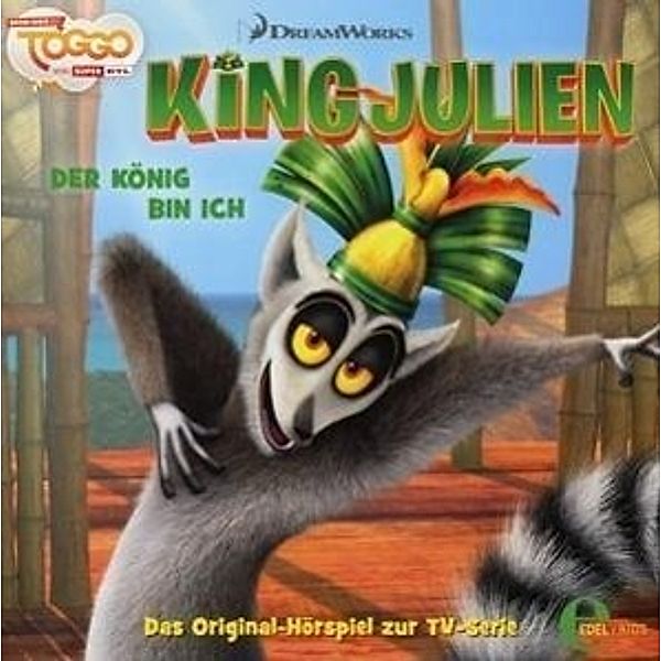 King Julien - Der König bin ich (Original Hörspiel zur TV-Serie), King Julien