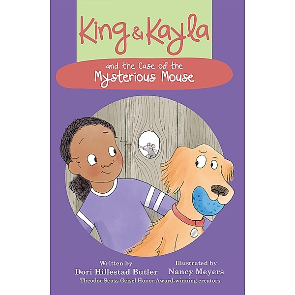 King & Kayla and the Case of the Mysterious Mouse / King & Kayla Bd.3, Dori Hillestad Butler