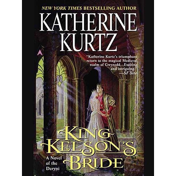 King Kelson's Bride / A Novel of the Deryni Bd.2, Katherine Kurtz