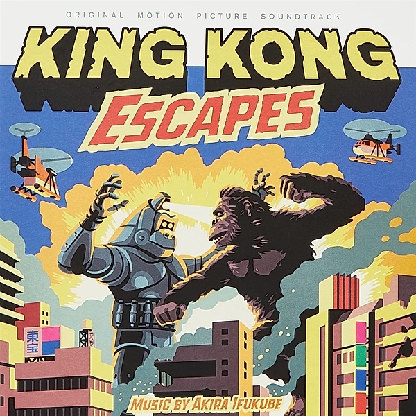 King Kong Escapes (Original Motion Picture Soundtr (Vinyl), Akira Ifukube