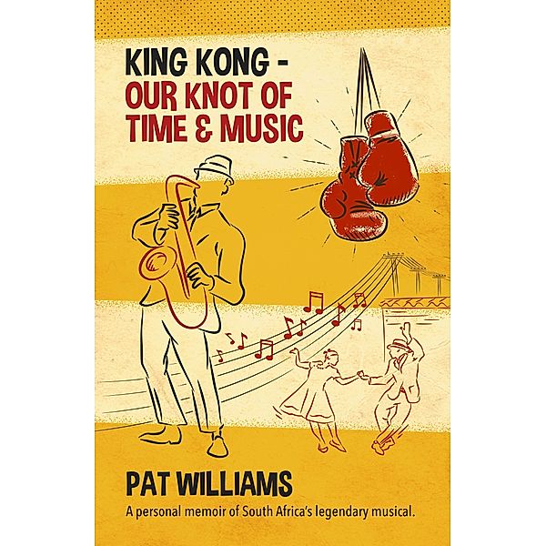 King Kong - Our Knot of Time and Music, Pat Williams