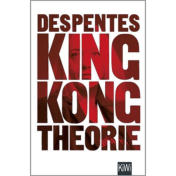 King Kong Theorie, Virginie Despentes