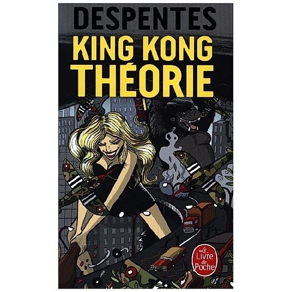 King Kong Théorie, Virginie Despentes