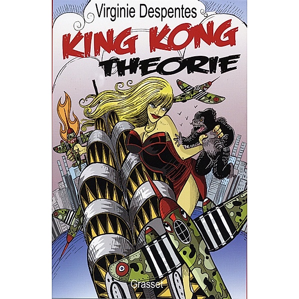 King Kong théorie / essai français, Virginie Despentes