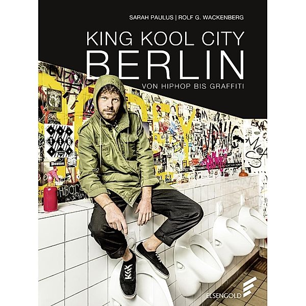 KING KOOL CITY BERLIN, Sarah Paulus, Rolf G. Wackenberg