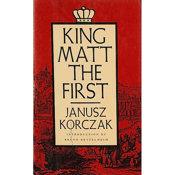 King Matt the First, Janusz Korczak