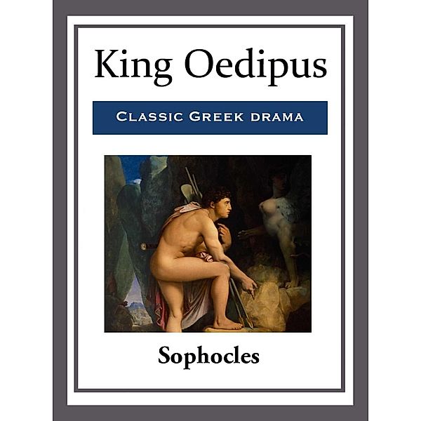 King Oedipus, Sophocles