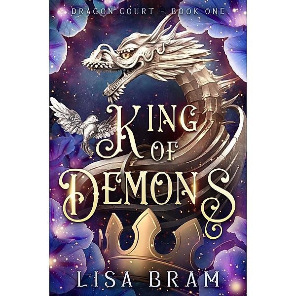 King of Demons (Demon Court, #1) / Demon Court, Lisa Bram