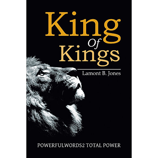 King of Kings, Lamont B. Jones